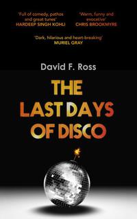 Cover image: The Last Days of Disco 1st edition 9781910633021