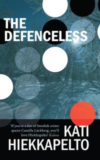 Cover image: The Defenceless 1st edition 9781910633137