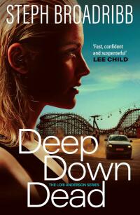 Cover image: Deep Down Dead 1st edition 9781910633557