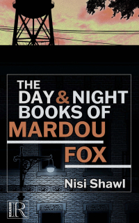 Cover image: The Day and Night Books of Mardou Fox 9798986614663