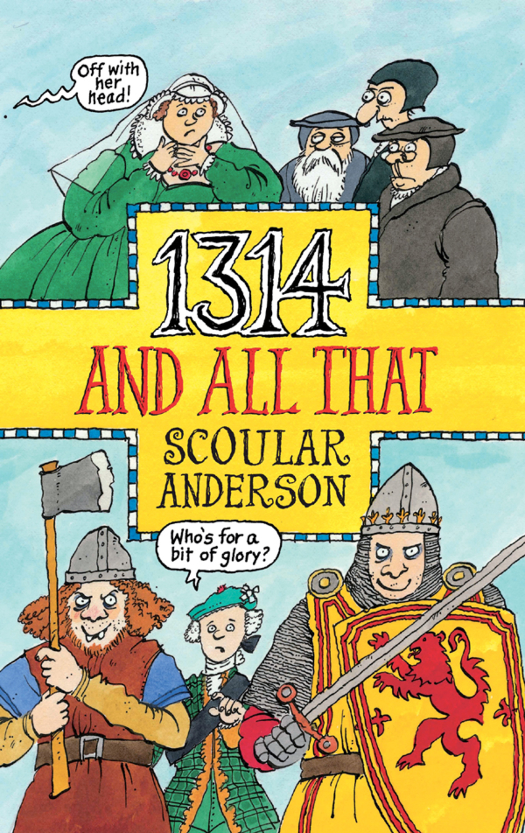 1314 and All That 1st Edition