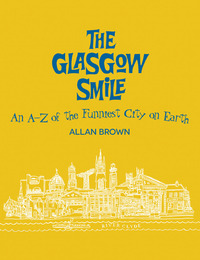 Cover image: The Glasgow Smile 1st edition 9781780270623