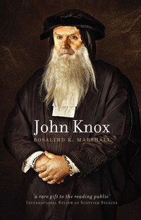 Cover image: John Knox 1st edition 9781841587219