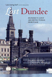 Cover image: Lost Dundee 1st edition 9781780271064