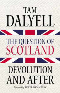 Cover image: The Question of Scotland 1st edition 9781780273686