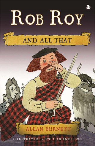 Cover image: Rob Roy and All That 1st edition 9781841585727