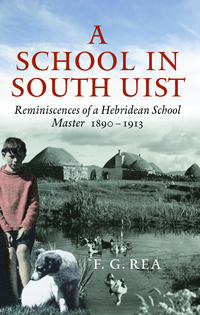 Cover image: A School in South Uist 1st edition 9781874744870