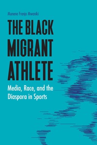 Cover image: The Black Migrant Athlete 9780803288478