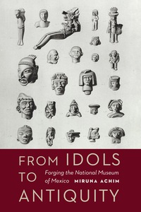 表紙画像: From Idols to Antiquity 9780803296893