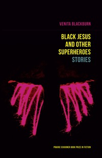 Imagen de portada: Black Jesus and Other Superheroes 9781496201867