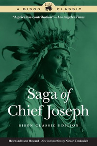 表紙画像: Saga of Chief Joseph, Bison Classic Edition 9781496200587