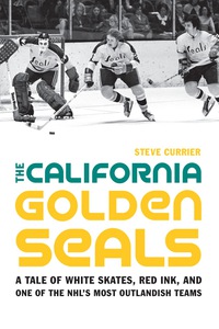 Cover image: The California Golden Seals 9780803288485