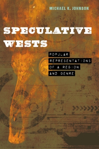 Imagen de portada: Speculative Wests 9781496234827