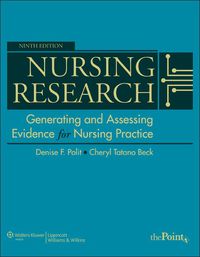 Cover image: Nursing Research: Generating and Assessing Evidence for Nursing Practice 9th edition 9781605477084