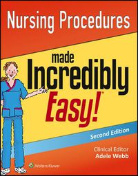 Cover image: Nursing Procedures Made Incredibly Easy! 2nd edition 9781496300416