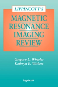 Cover image: Lippincott's Magnetic Resonance Imaging Review 9780397551569