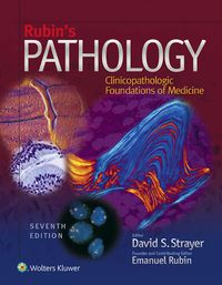 Cover image: Rubin's Pathology: Clinicopathologic Foundations of Medicine 7th edition 9781451183900