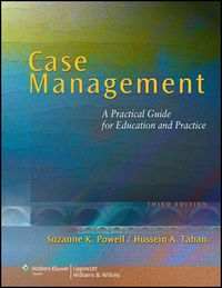 Cover image: Case Management: A Practical Guide for Education and Practice 3rd edition 9780781790383