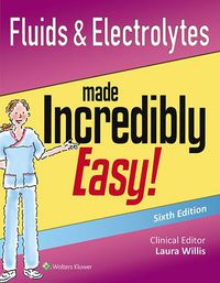 Cover image: Fluids & Electrolytes Made Incredibly Easy! 6th edition 9781451193961