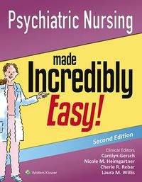Cover image: Psychiatric Nursing Made Incredibly Easy! 1st edition 9781451192551