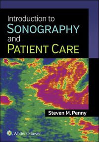 Cover image: Introduction to Sonography and Patient Care 9781451192599