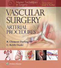 صورة الغلاف: Master Techniques in Surgery: Vascular Surgery: Arterial Procedures 9781451191615
