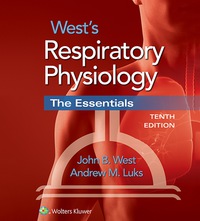 表紙画像: West's Respiratory Physiology: The Essentials 10th edition 9781496310118