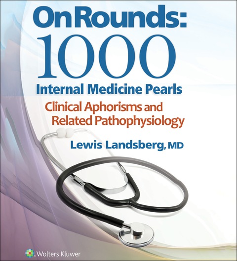 On Rounds: 1000 Internal Medicine Pearls - FULL INSTANT DOWNLOAD | PDF DOCX EPUB