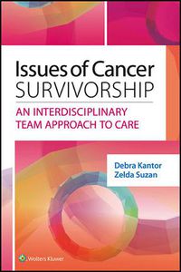 Cover image: Issues of Cancer Survivorship: An Interdisciplinary Team Approach to Care 9781451194388
