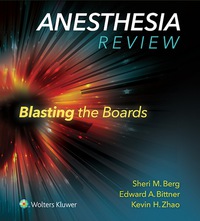 صورة الغلاف: Anesthesia Review: Blasting the Boards 9781496317957