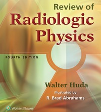 Omslagafbeelding: Review of Radiologic Physics 4th edition 9781496325082