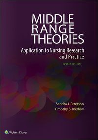 Cover image: Middle Range Theories: Application to Nursing Research and Practice 4th edition 9780060000448