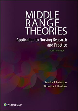 Cover image: Middle Range Theories: Application to Nursing Research and Practice 4th edition 9780060000448