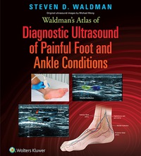 Imagen de portada: Waldman's Atlas of Diagnostic Ultrasound of Painful Foot and Ankle Conditions 1st edition 9781496345462