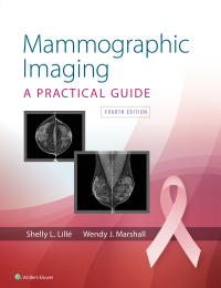 Cover image: Mammographic Imaging 4th edition 9781496352026
