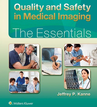 Cover image: Quality and Safety in Medical Imaging: The Essentials 1st edition 9781451186864