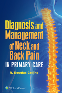 Omslagafbeelding: Diagnosis and Management of Neck and Back Pain in Primary Care 9781496362742