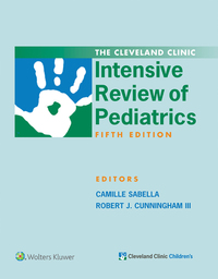 Omslagafbeelding: The Cleveland Clinic Intensive Review of Pediatrics 5th edition 9781496345134