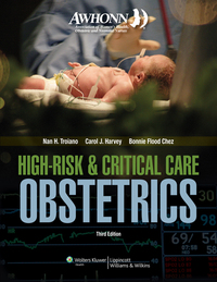 Imagen de portada: AWHONN High-Risk & Critical Care Obstetrics 3rd edition 9780781783347