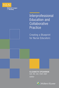 Cover image: Interprofessional Education and Collaborative Practice 9781934758236