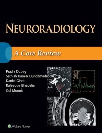 Cover image: Neuroradiology: A Core Review 9781496372505