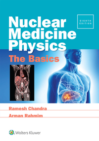 Cover image: Nuclear Medicine Physics: The Basics 8th edition 9781496381842
