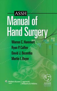 صورة الغلاف: ASSH Manual of Hand Surgery 1st edition 9781605472126