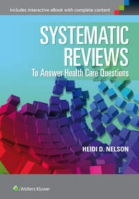 Cover image: Systematic Reviews to Answer Health Care Questions 9781451187717