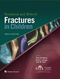 Cover image: Rockwood and Wilkins Fractures in Children 9th edition 9781496386540