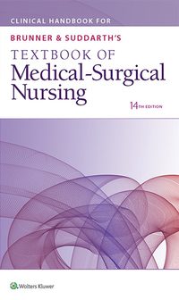 Cover image: Clinical Handbook for Brunner & Suddarth's Textbook of Medical-Surgical Nursing 14th edition 9781496355140