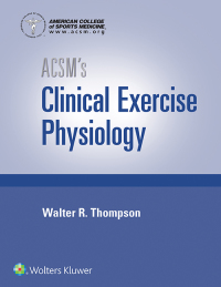 Omslagafbeelding: ACSM's Clinical Exercise Physiology 9781496387806