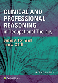 Cover image: Clinical and Professional Reasoning in Occupational Therapy 2nd edition 9781496335890