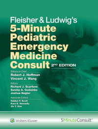 Cover image: Fleisher & Ludwig's 5-Minute Pediatric Emergency Medicine Consult 2nd edition 9781496394545