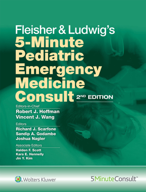 Fleisher & Ludwig's 5-Minute Pediatric Emergency Medicine Consult, 2nd Edition - FULL INSTANT DOWNLOAD | PDF DOCX EPUB
